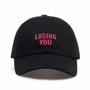 Losing You Embroidery Black Hat