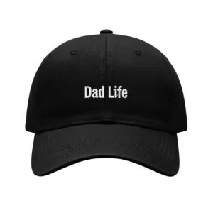 black classic dad hat with white Dad Life embroidery
